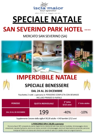 SAN SEVERINO PARK HOTEL 4* - SPECIALE NATALE CAMPANIA