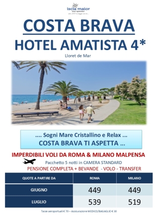 Costa Brava - Hotel Amatista 4* 